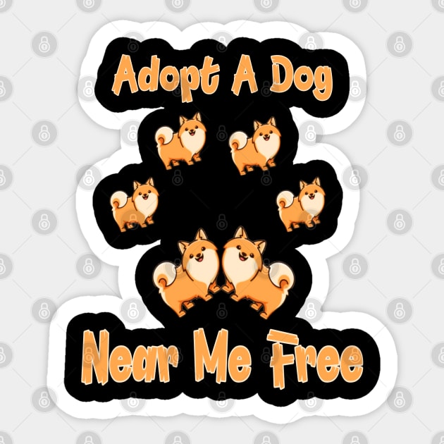 Adopt A Dog Near Me Free I like to adopt a dog Sticker by Titou design